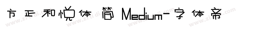 方正和悦体 简 Medium字体转换